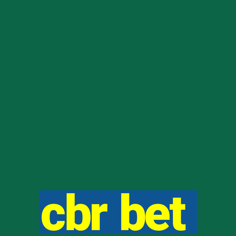 cbr bet